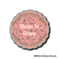Bloom in Grace