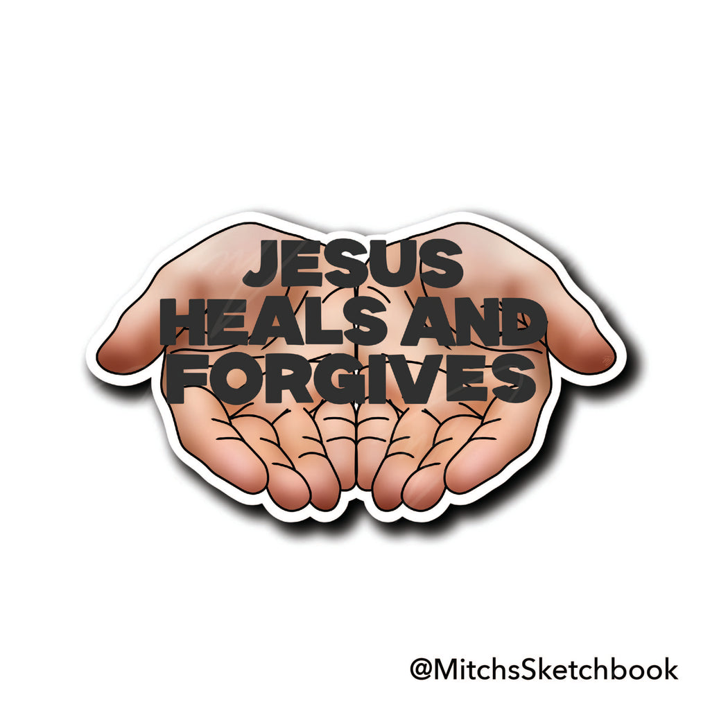 Jesus Heals & Forgives