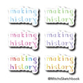 Making History Collection