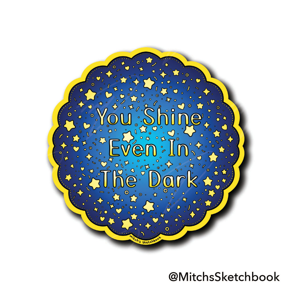 You Shine Even in the Dark