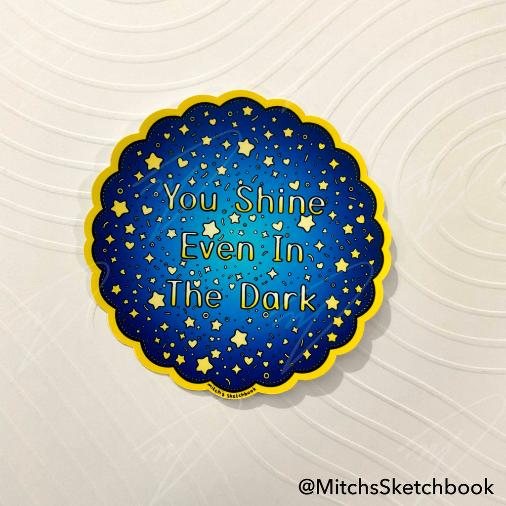 You Shine Even in the Dark